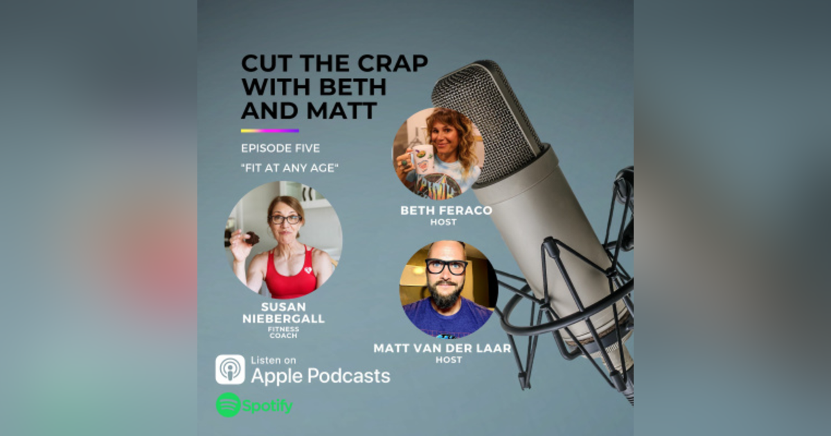 5 - Fit At Any Age With Susan Niebergall 5 - Fit At Any Age With Susan Niebergall