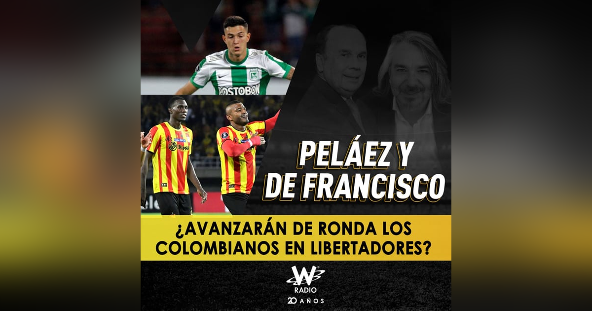 ¿Avanzarán de ronda los colombianos en Libertadores? ¿Avanzarán de ronda los colombianos en Libertadores?
