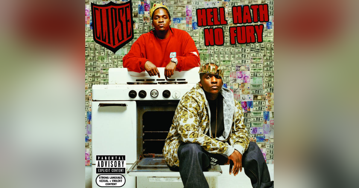 Hell Hath No Fury: The Clipse's Underrated Masterpiece Hell Hath No Fury: The Clipse's Underrated Masterpiece