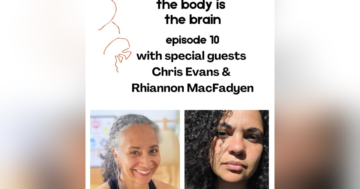 Episode 10: Chris Evans & Rhiannon Evans MacFadyen Episode 10: Chris Evans & Rhiannon Evans MacFadyen
