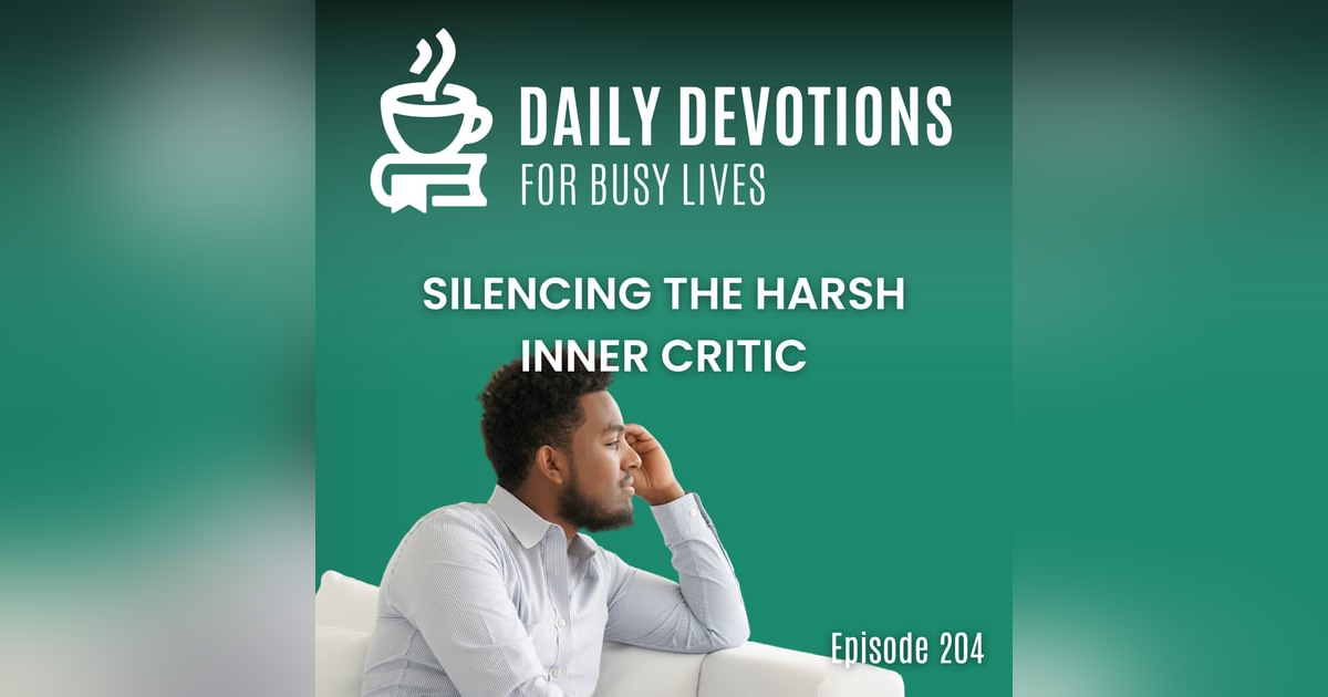 Silencing the Harsh Inner Critic Silencing the Harsh Inner Critic