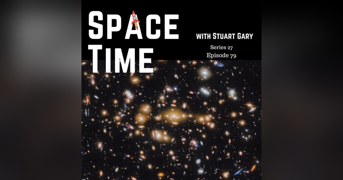 S27E79: First Stars and Galaxies, China's Lunar Sample Return, and Rocket Lab's 50th Launch S27E79: First Stars and Galaxies, China's Lunar Sample Return, and Rocket Lab's 50th Launch