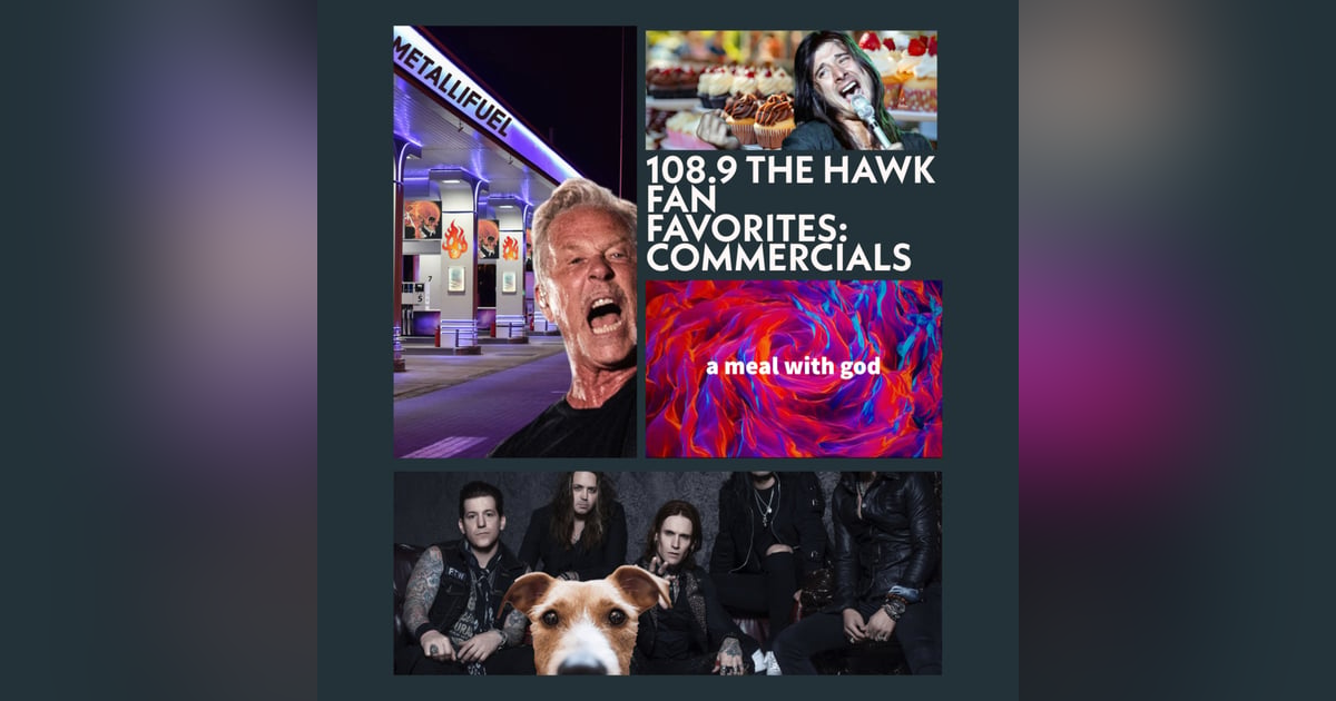 108.9 The Hawk: Fan Favorites - Commercials 108.9 The Hawk: Fan Favorites - Commercials