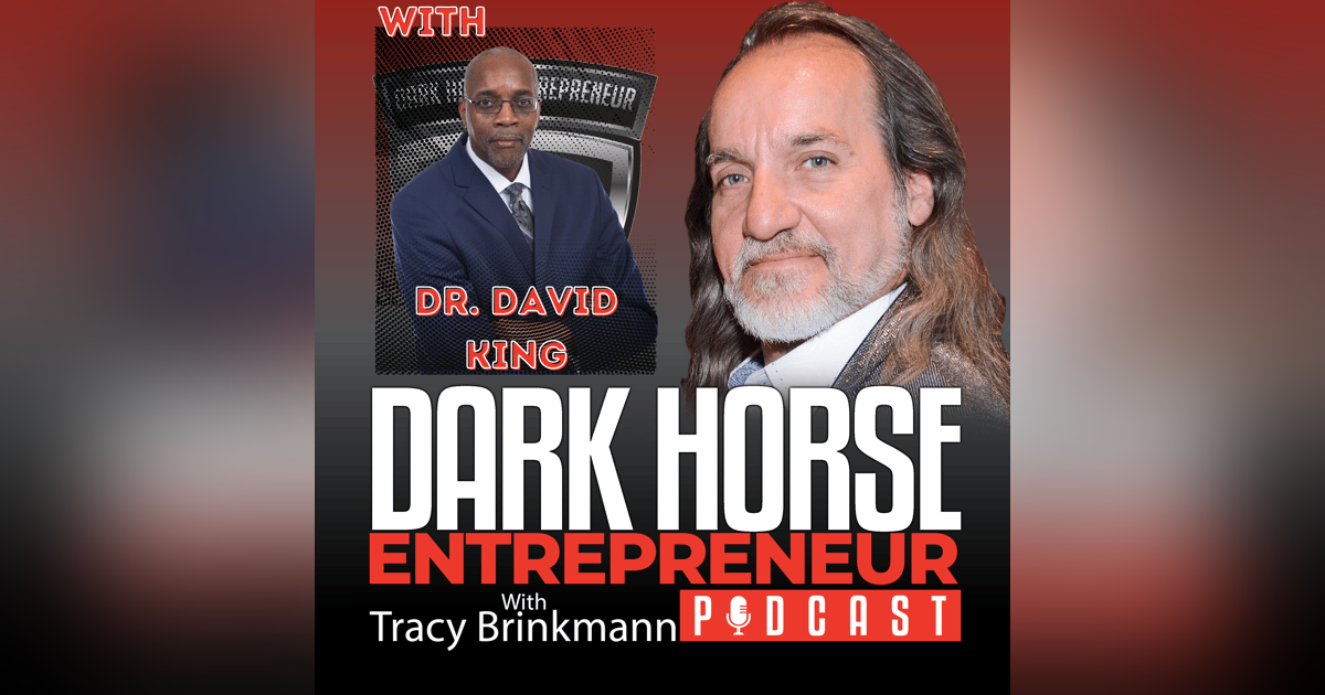 EP 338 Dr David King Success Comes From Fixing Problems EP 338 Dr David King Success Comes From Fixing Problems