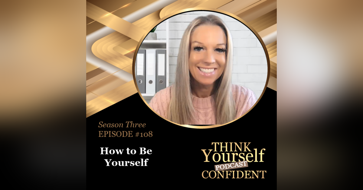 How to Be Yourself How to Be Yourself