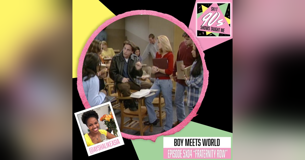 Boy Meets World: Season 5 Episode 4 (Fraternity Row) Boy Meets World: Season 5 Episode 4 (Fraternity Row)
