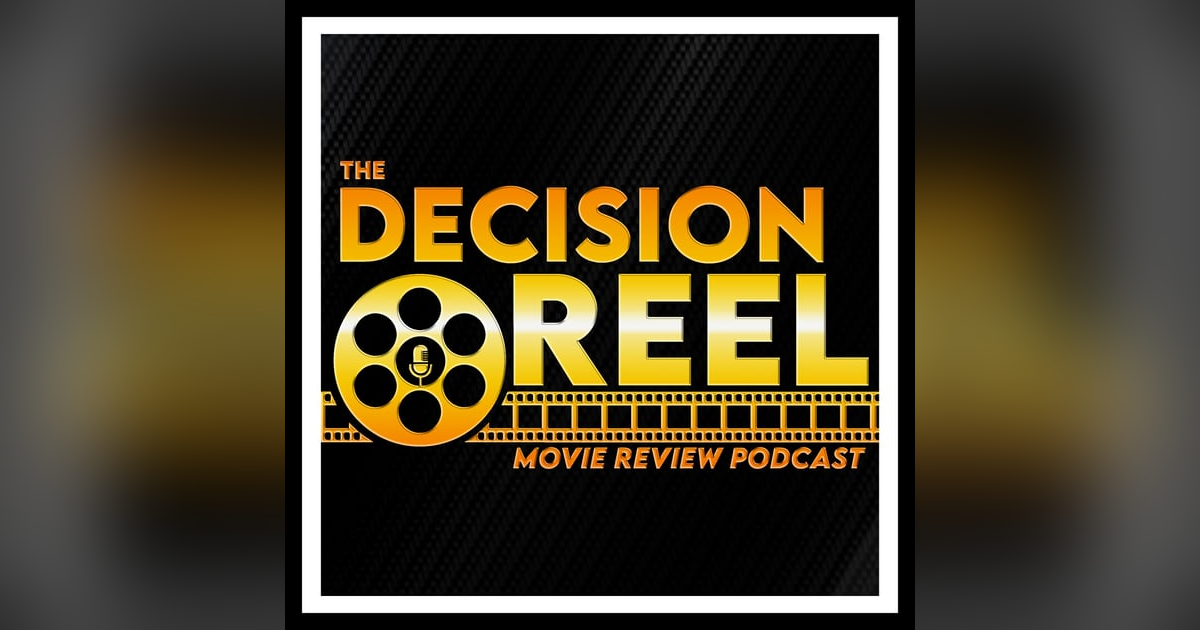 The Decision Reel The Decision Reel