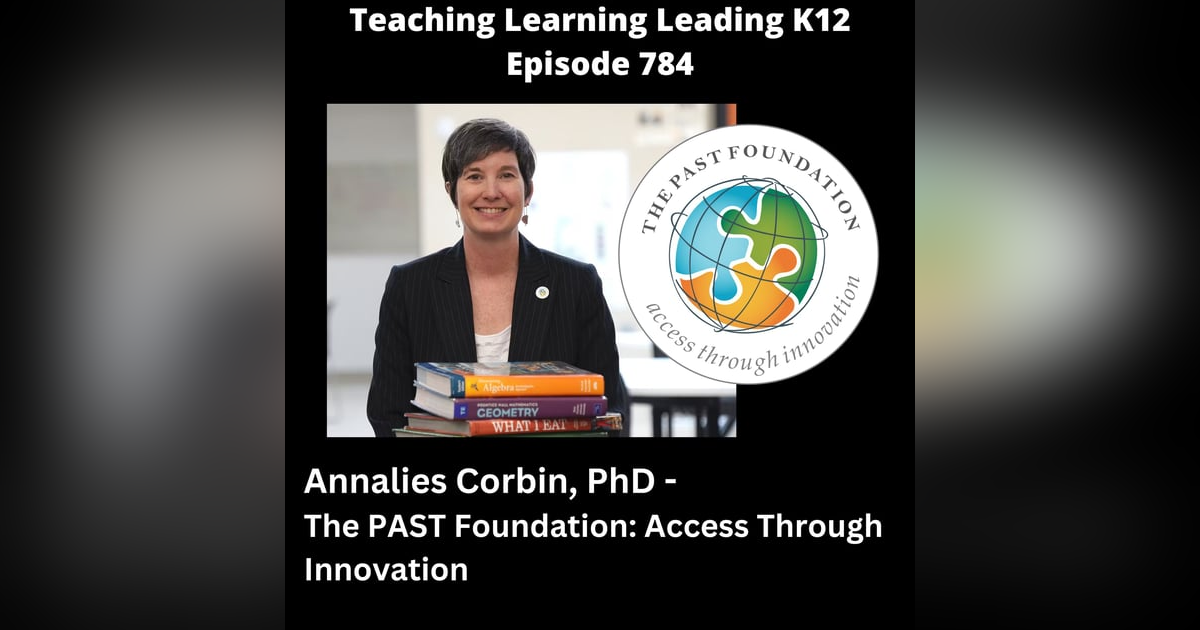 Annalies Corbin, PhD - The PAST Foundation: Access Through Innovation - 784 Annalies Corbin, PhD - The PAST Foundation: Access Through Innovation - 784