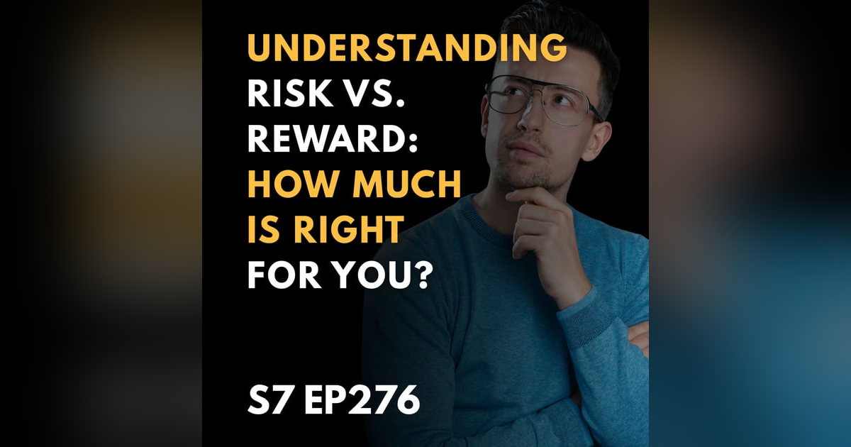 Understanding Risk vs. Reward: How Much is Right for You? Understanding Risk vs. Reward: How Much is Right for You?
