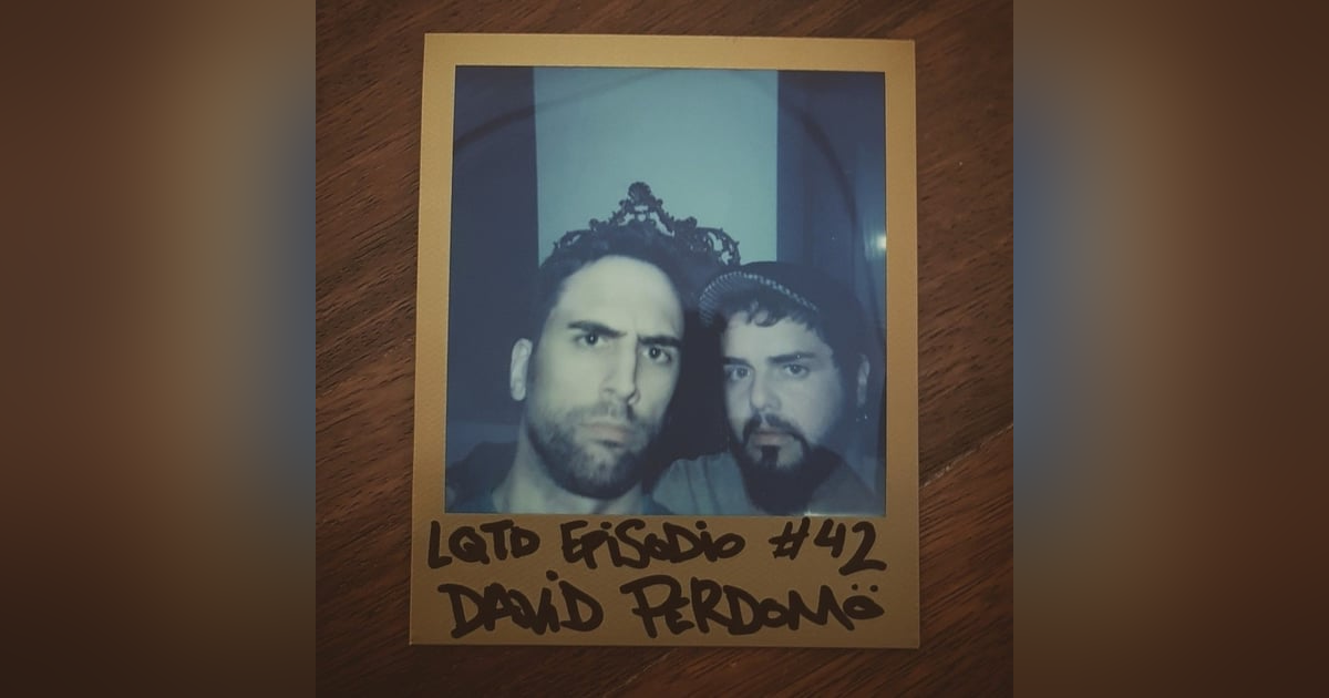 #42: David Perdomo - Sé auténtico #42: David Perdomo - Sé auténtico