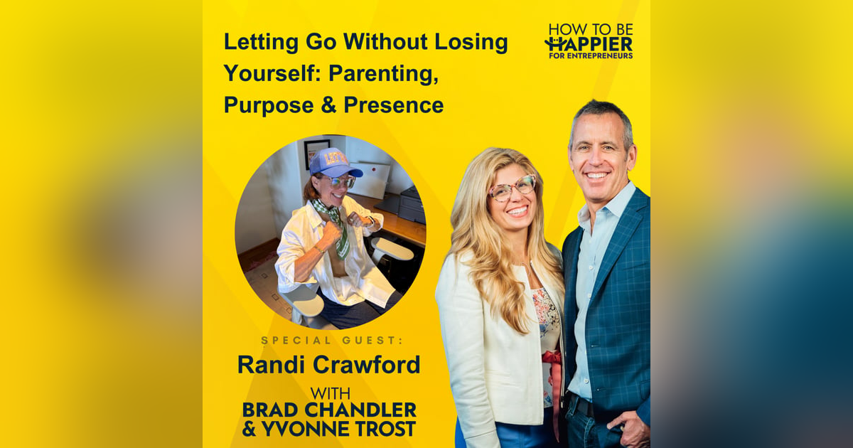 Ep178: Letting Go Without Losing Yourself: Parenting, Purpose & Presence Ep178: Letting Go Without Losing Yourself: Parenting, Purpose & Presence