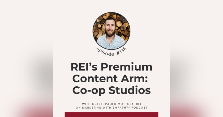 image for REI’s Premium Content Arm: Co-op Studios, with Paolo Mottola, episode 136