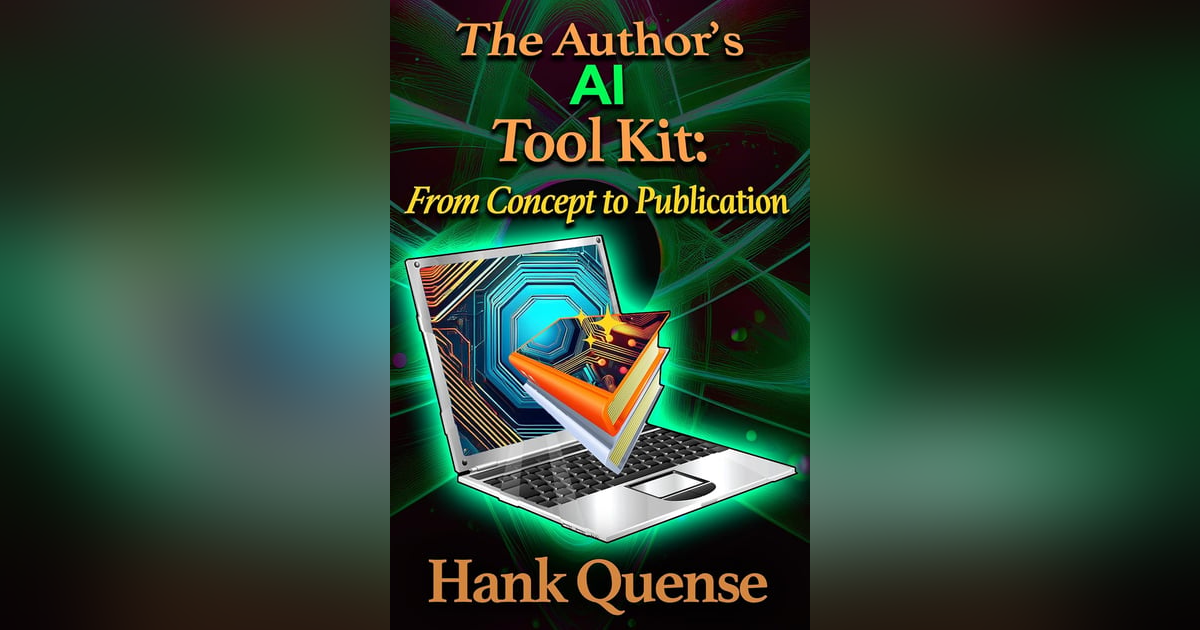 Ep: 1740 Hank Quense - AI Author Toolkit Ep: 1740 Hank Quense - AI Author Toolkit