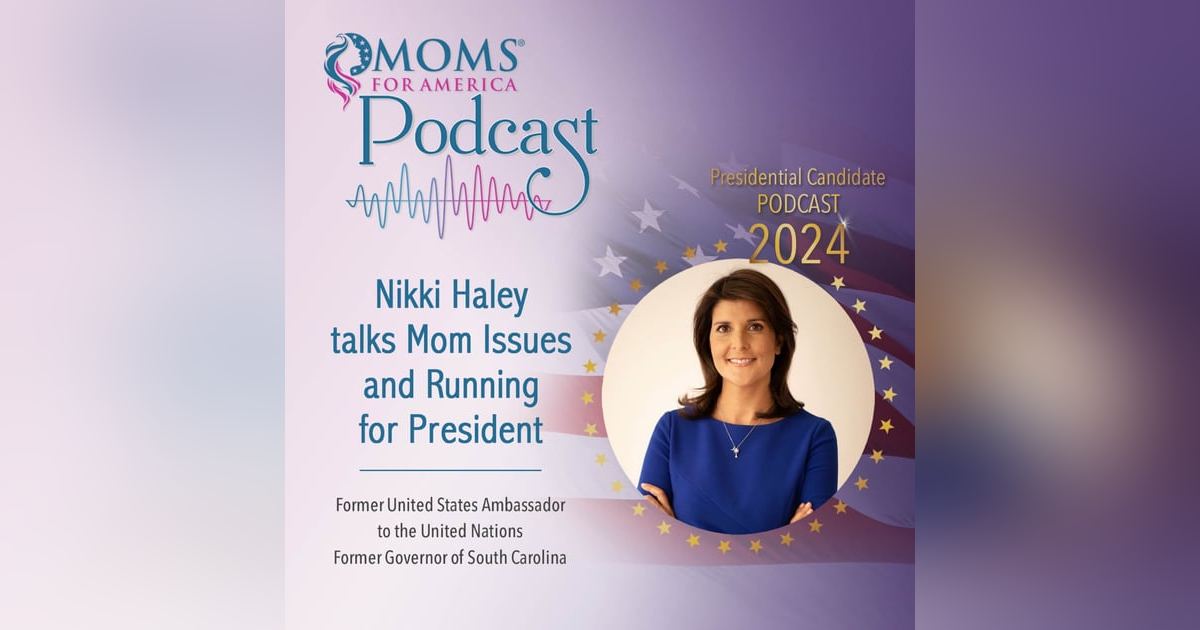 Nikki Haley talks Mom Issues and Running for President Nikki Haley talks Mom Issues and Running for President