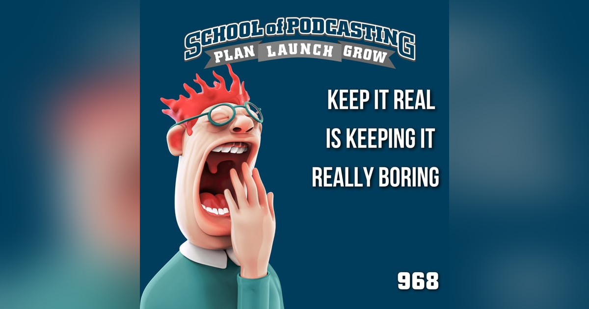 Keeping it Real is Keeping it Really Boring Keeping it Real is Keeping it Really Boring