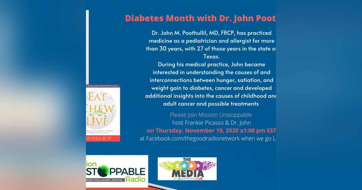 Dr John Poothulli on Cancer, Diabetes and Obesity Dr John Poothulli on Cancer, Diabetes and Obesity
