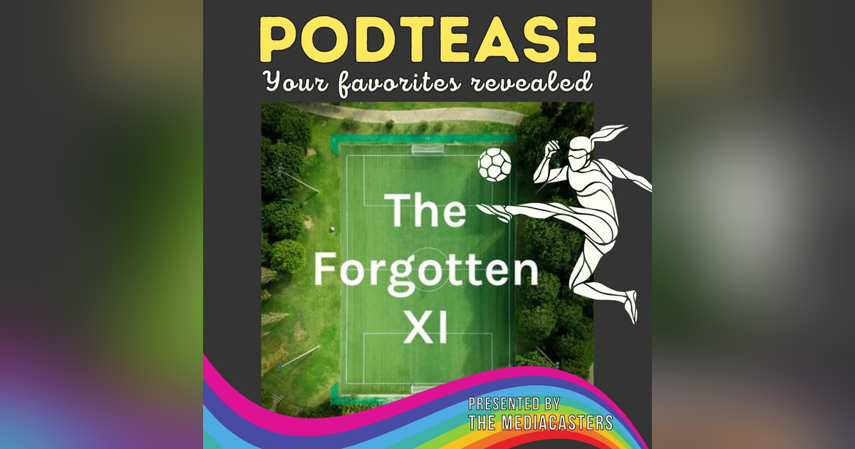 The Forgotten XI - A Women's Soccer Podcast - Episode 8: Bella Ciao! Sexism and Fascism In Italian Football by Chris Mcglynn The Forgotten XI - A Women's Soccer Podcast - Episode 8: Bella Ciao! Sexism and Fascism In Italian Football by Chris Mcglynn