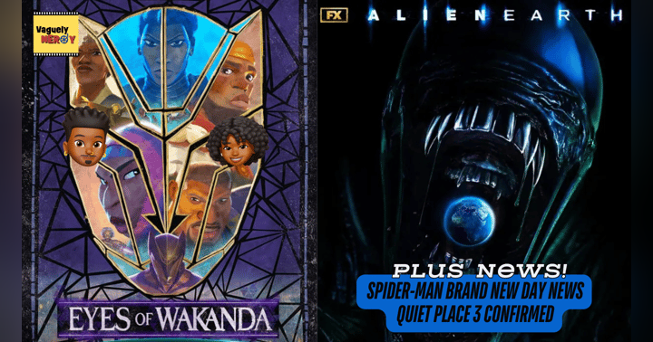 image for Wakanda’s Past + Alien Terror - Eyes of Wakanda & Alien: Earth Ep. 1 Reviews - Episode 105