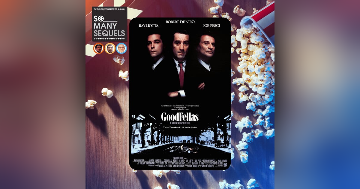 Goodfellas (1990) - The Ultimate Gangster Movie? Goodfellas (1990) - The Ultimate Gangster Movie?