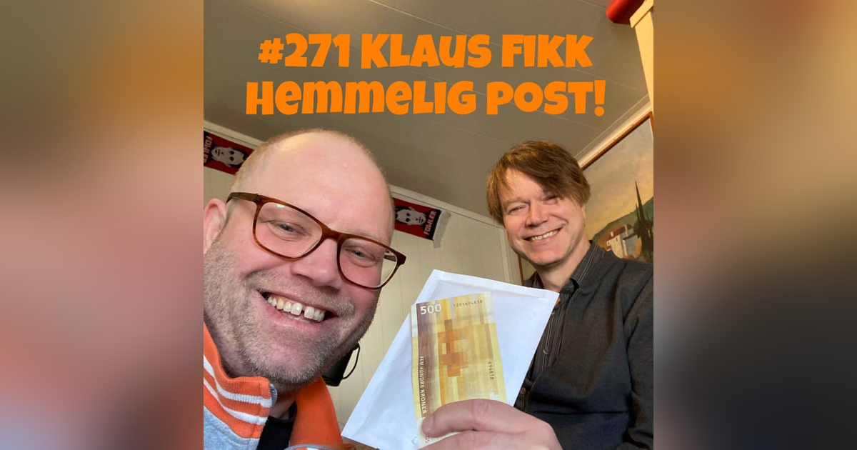 #271 Klaus fikk hemmelig post! #271 Klaus fikk hemmelig post!