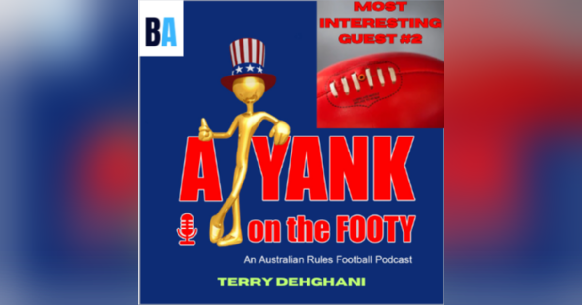 Ep 354 Most interesting guest #2 - Terry Dehghani of Blue Abroad AFL Ep 354 Most interesting guest #2 - Terry Dehghani of Blue Abroad AFL