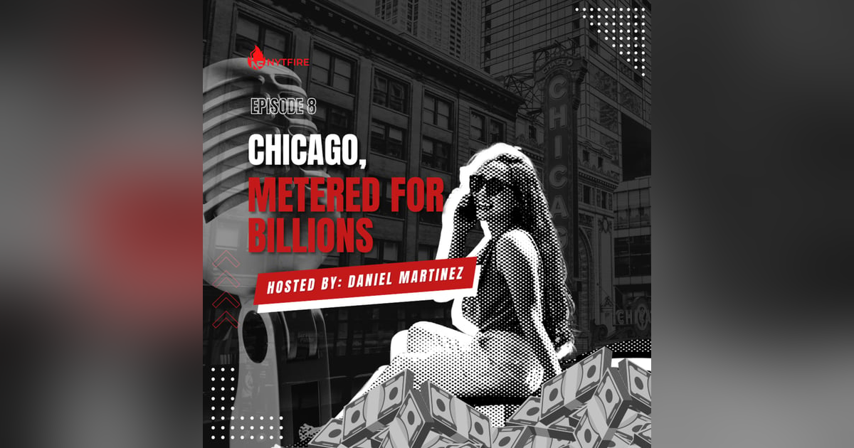 #8- Chicago, Metered for Billions #8- Chicago, Metered for Billions