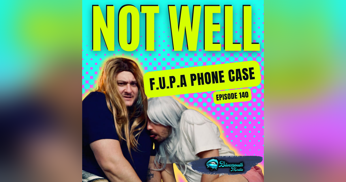 F.U.P.A. Phone Case F.U.P.A. Phone Case