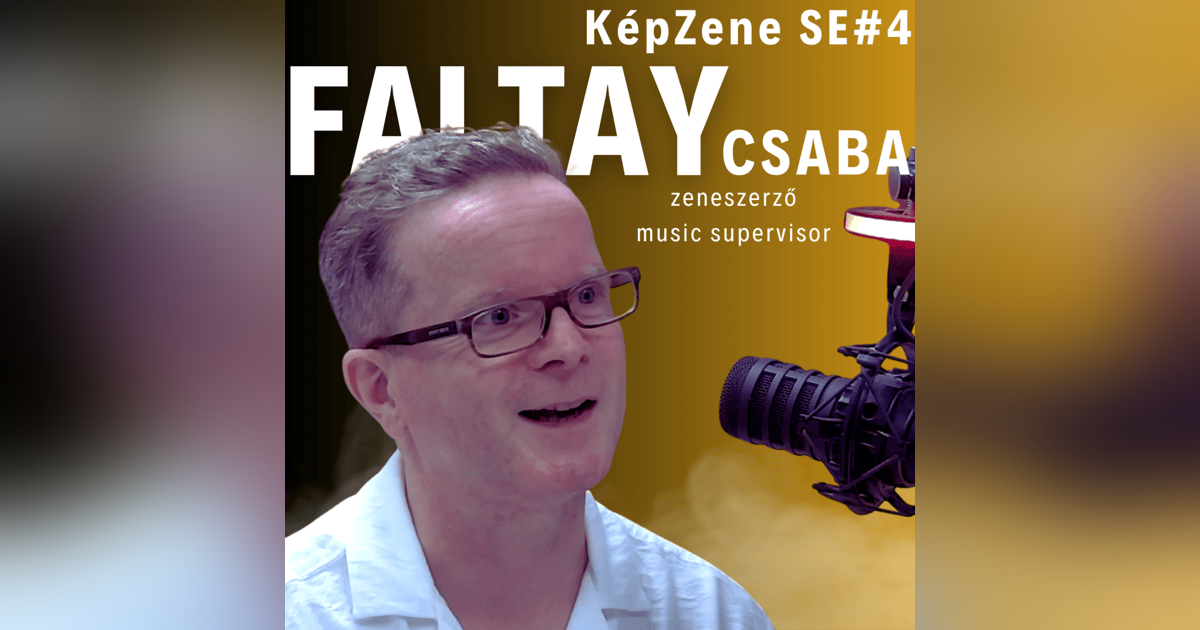 KépZene SE04 - Faltay Csaba KépZene SE04 - Faltay Csaba