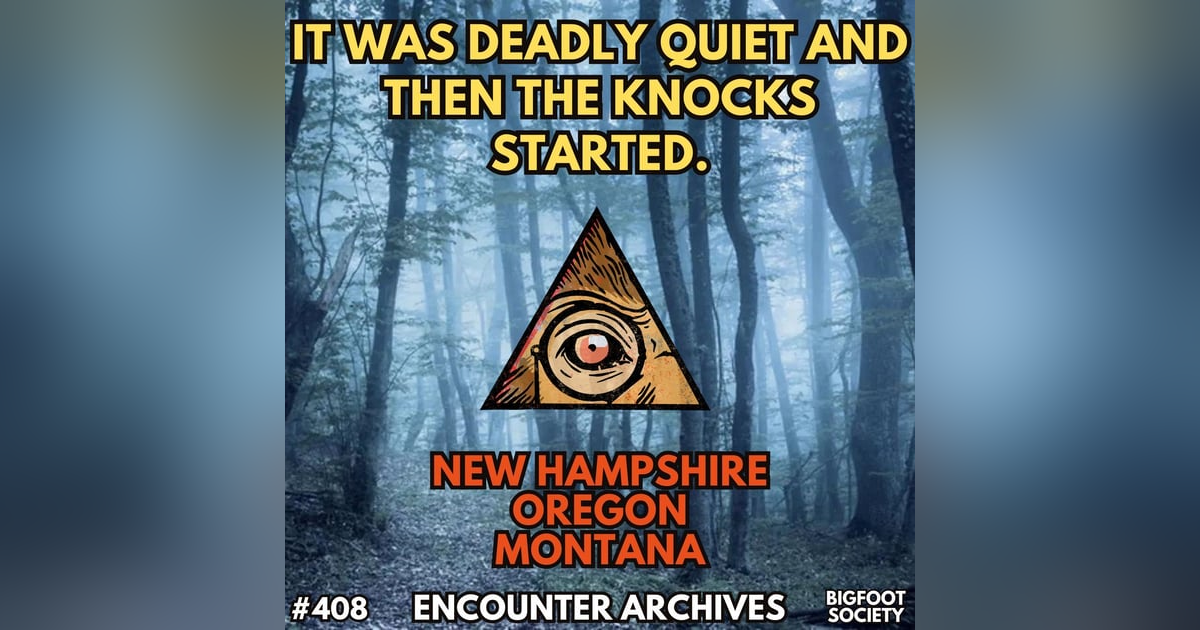 Bigfoot Stalks Hunters in Montana (Archive Episode) Bigfoot Stalks Hunters in Montana (Archive Episode)