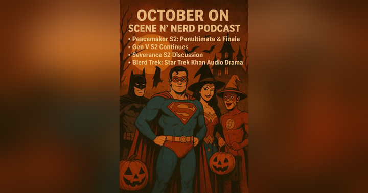 image for Scene N’ Nerd Podcast: October Programming