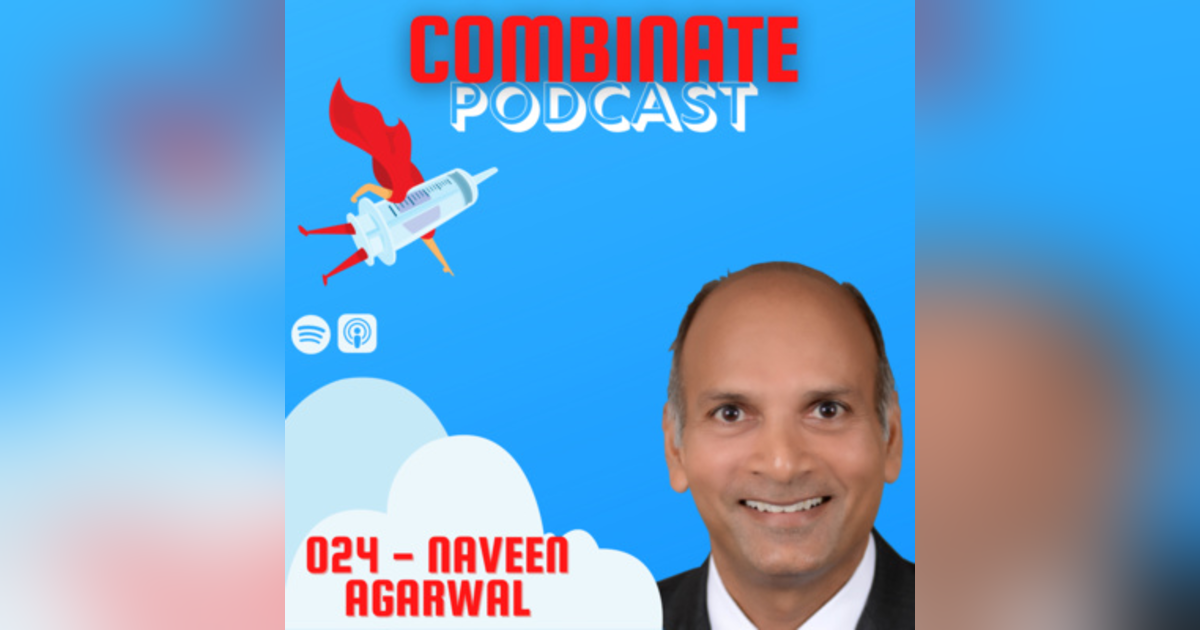 024 - "Operating Under Constraints "with Naveen Agarwal 024 - "Operating Under Constraints "with Naveen Agarwal