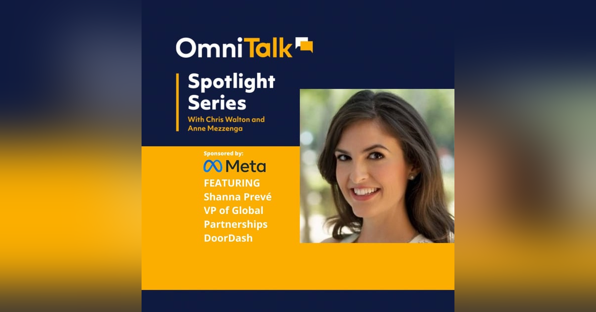 Spotlight Series | DoorDash VP of Global Partnerships Shanna Prevé Spotlight Series | DoorDash VP of Global Partnerships Shanna Prevé