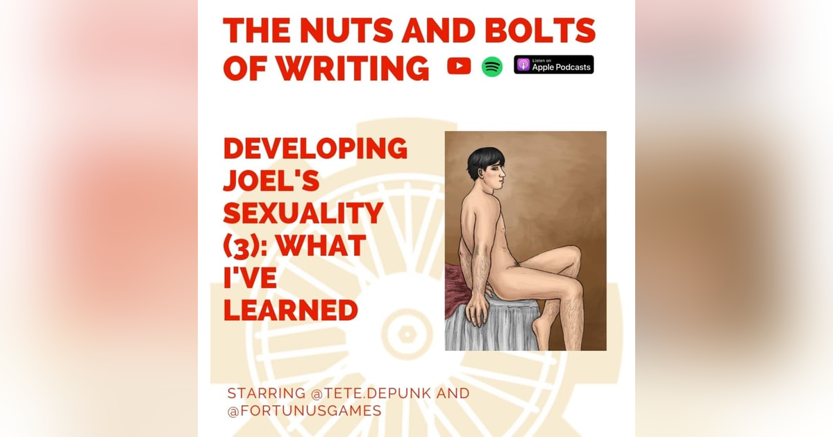 EP 95: Developing Joel's Sexuality (3): What I've Learned EP 95: Developing Joel's Sexuality (3): What I've Learned