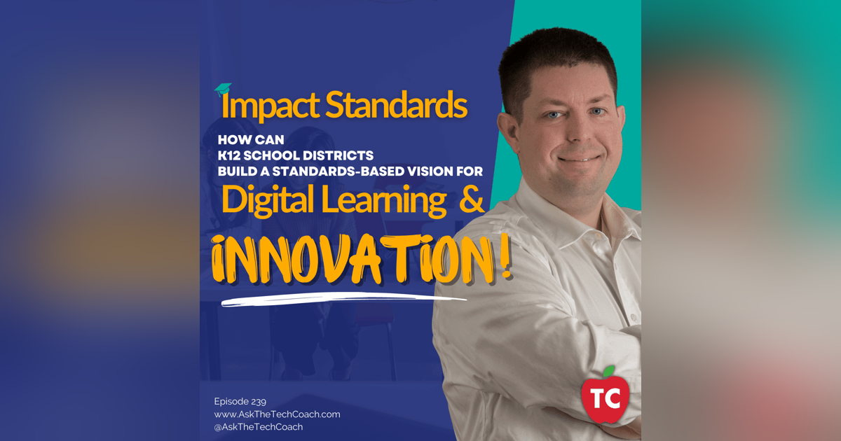 Creating and Supporting a Culture for Digital Learning and Innovation in a K12 School District Creating and Supporting a Culture for Digital Learning and Innovation in a K12 School District
