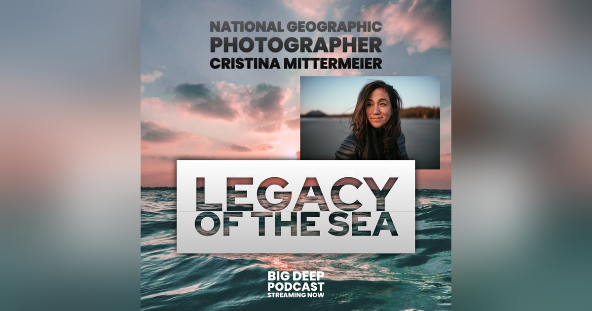 Legacy Of The Sea - National Geographic photographer and co-founder of SeaLegacy Cristina Mittermeier on the meaning in telling ocean stories Legacy Of The Sea - National Geographic photographer and co-founder of SeaLegacy Cristina Mittermeier on the meaning in telling ocean stories