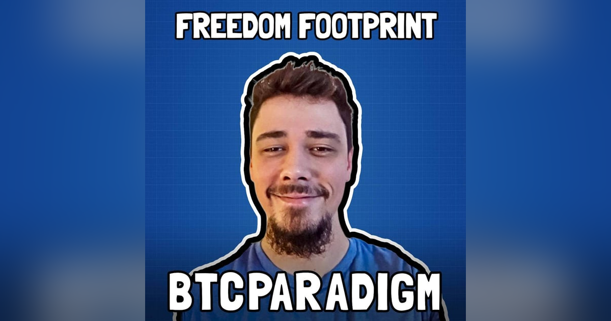 BTCparadigm on Bitcoin Privacy, Religion, and Free Will - Freedom Footprint 19 BTCparadigm on Bitcoin Privacy, Religion, and Free Will - Freedom Footprint 19