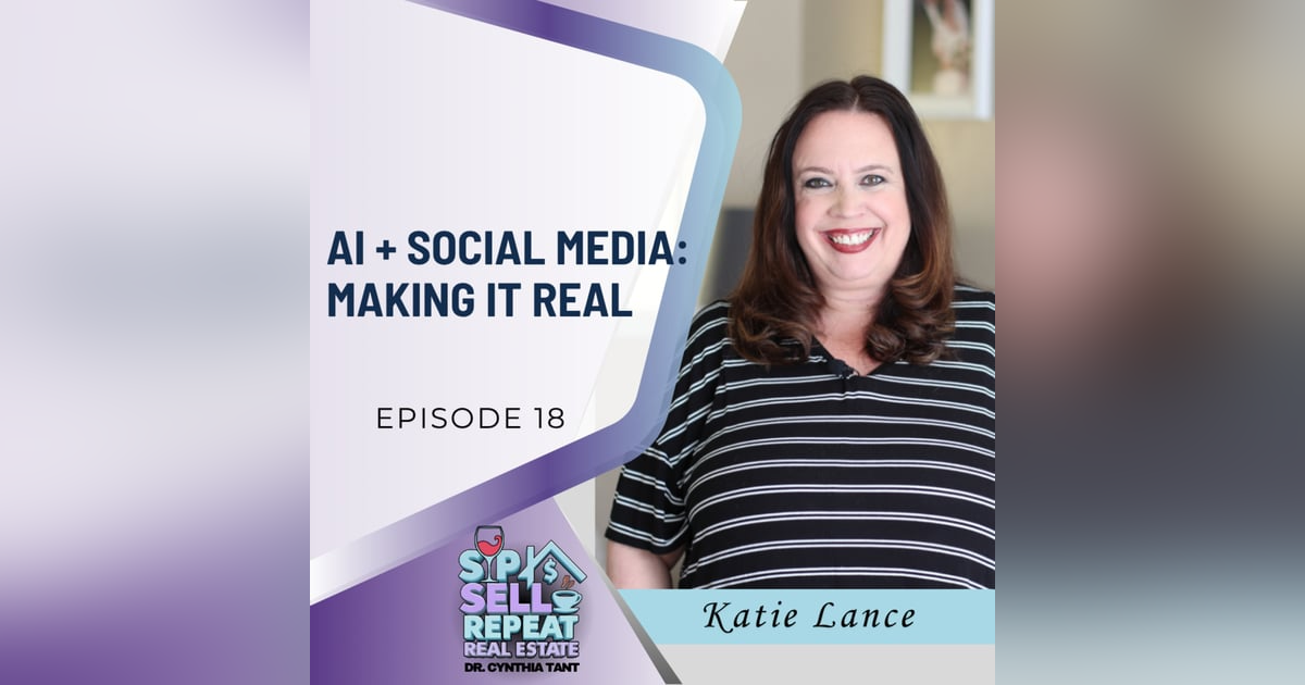 Building Authentic Connections Through Social Media and AI - EP 18 Building Authentic Connections Through Social Media and AI - EP 18