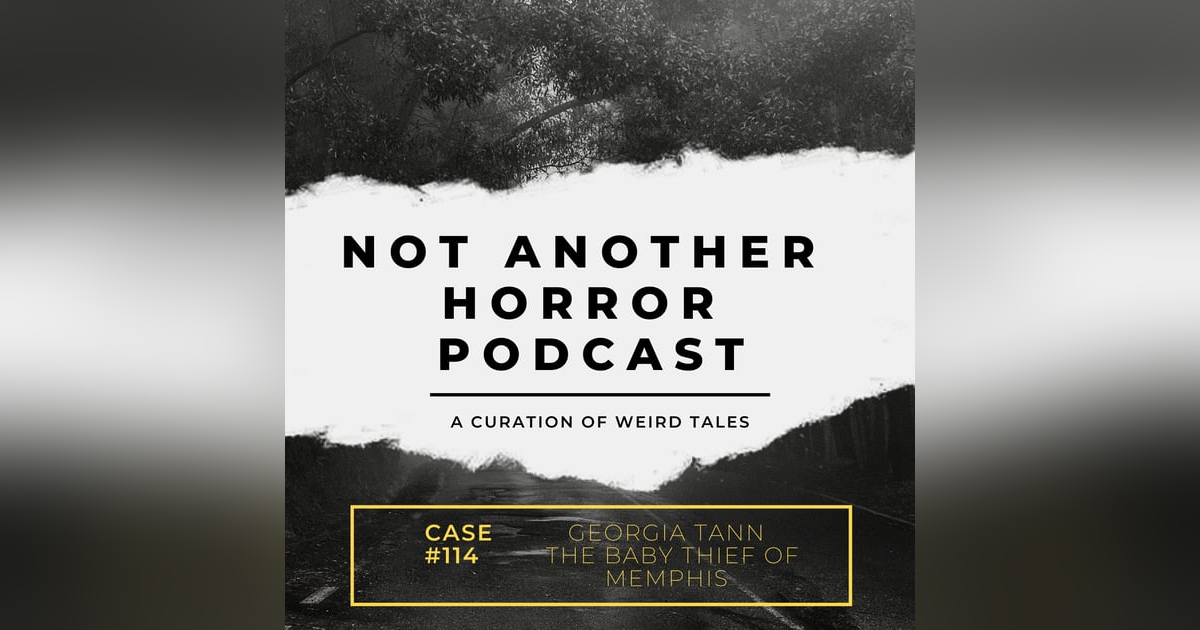Georgia Tann The Baby Thief Of Memphis S1 Side B Ep 14 Georgia Tann The Baby Thief Of Memphis S1 Side B Ep 14
