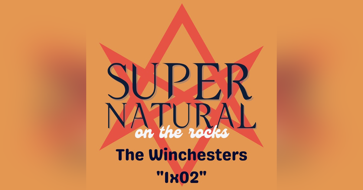 The Winchesters Weekly - 1x02 The Winchesters Weekly - 1x02