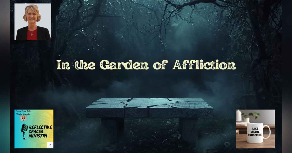 In the Garden of Affliction In the Garden of Affliction