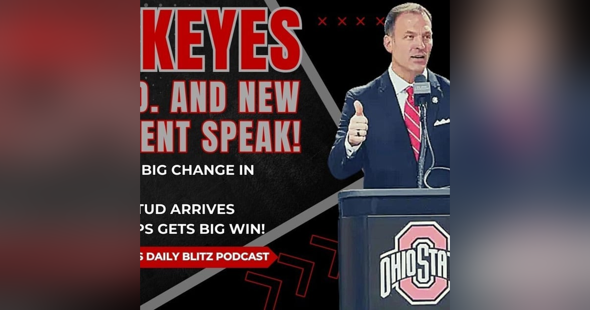 #Buckeyes New A.D. and President Speak! | #OhioState Daily Blitz #Buckeyes New A.D. and President Speak! | #OhioState Daily Blitz