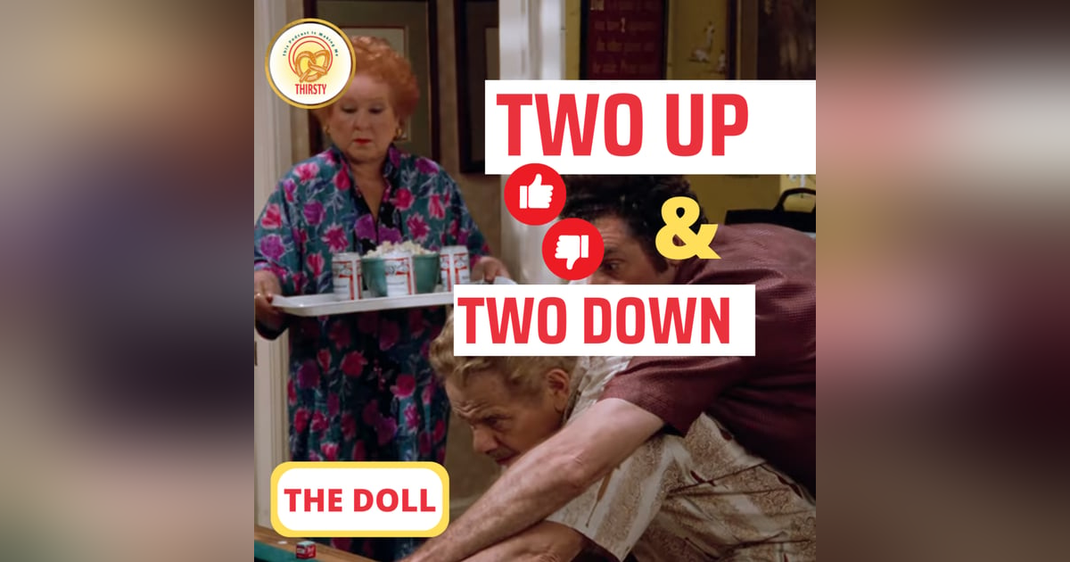 Seinfeld Podcast | Two Up and Two Down | The Doll Seinfeld Podcast | Two Up and Two Down | The Doll
