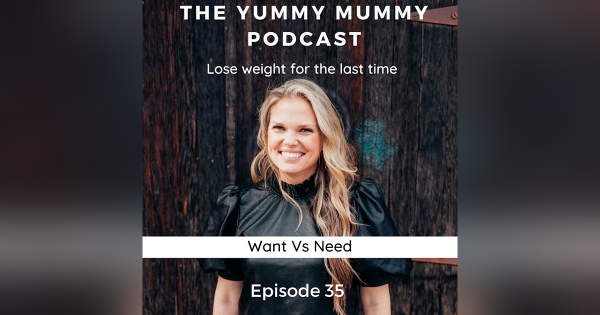 Want Vs. Need Want Vs. Need