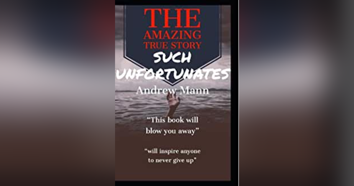 Such Unfortunates- Andrew Mann Episode 3 Such Unfortunates- Andrew Mann Episode 3