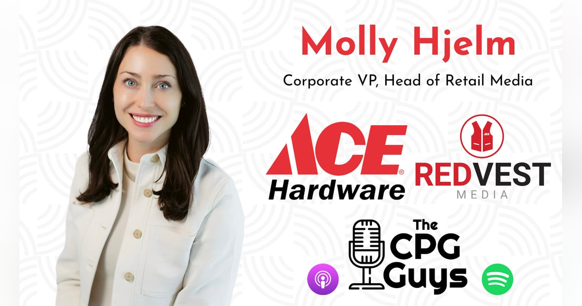 DIY Retail Media with Ace Hardware's Molly Hjelm DIY Retail Media with Ace Hardware's Molly Hjelm