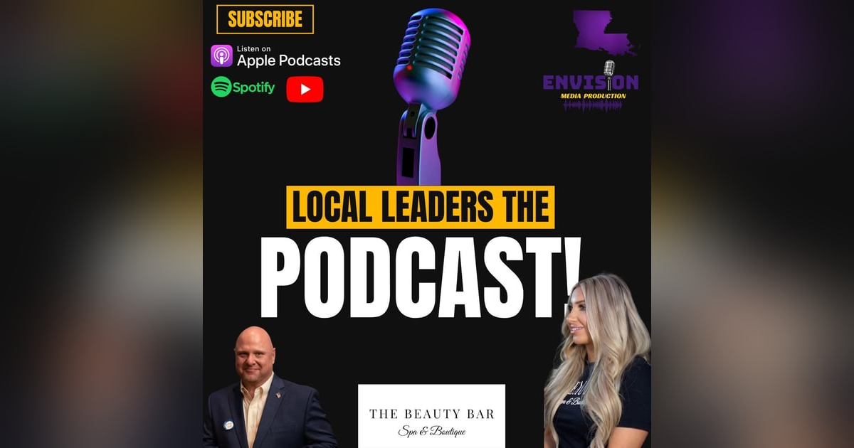 The Beauty Bar Spa and Boutique | Local Leaders the podcast #192 The Beauty Bar Spa and Boutique | Local Leaders the podcast #192