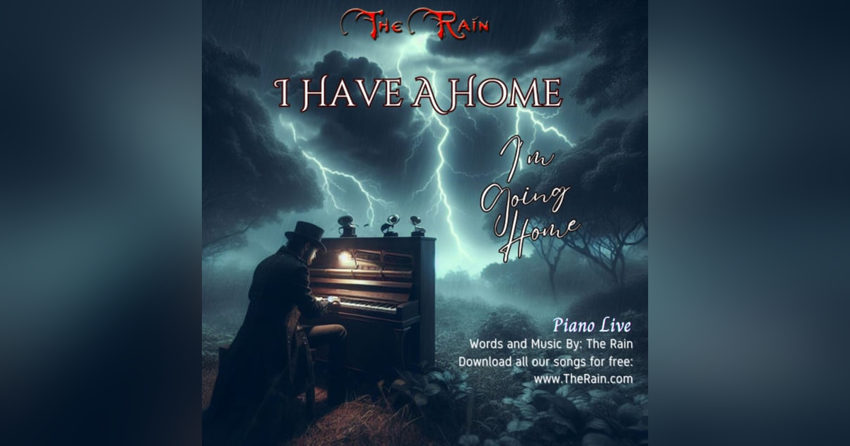 I Have A Home (Piano Only) Live I Have A Home (Piano Only) Live