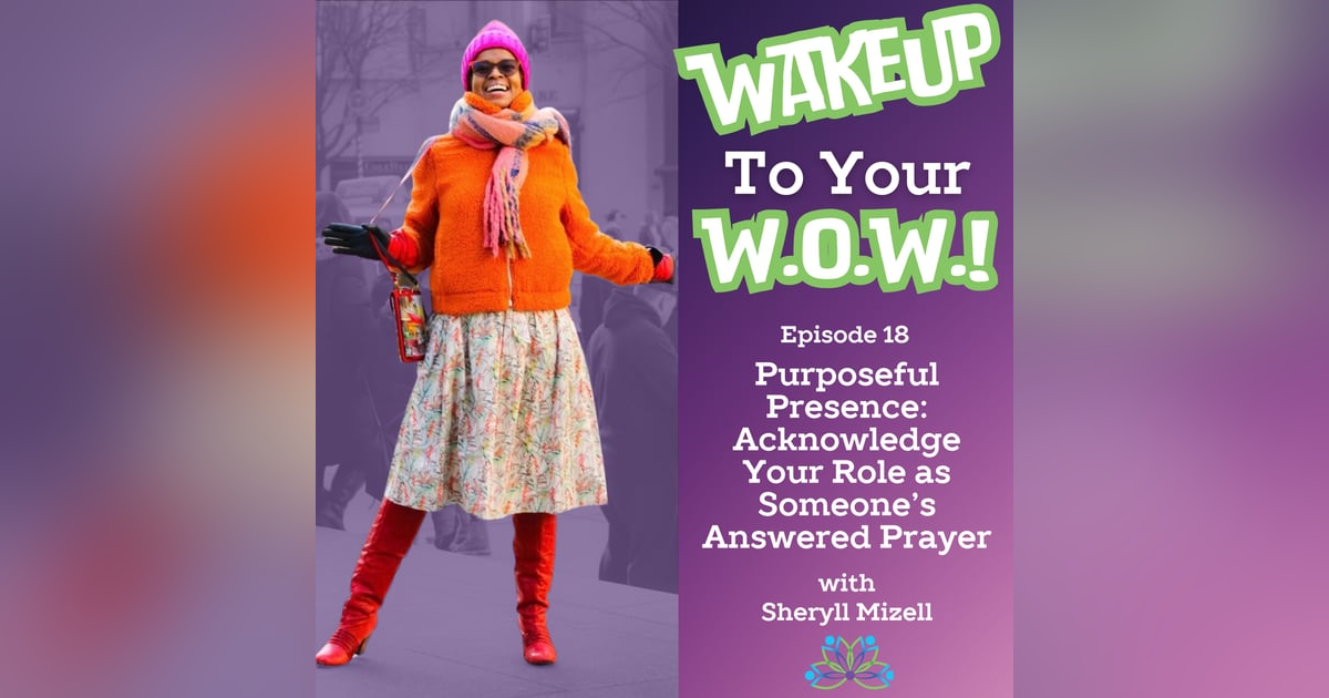 Purposeful Presence: Acknowledge Your Role as Someone’s Answered Prayer Purposeful Presence: Acknowledge Your Role as Someone’s Answered Prayer