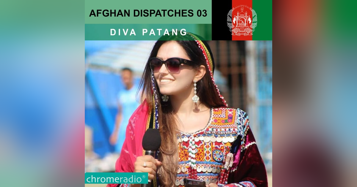 Afghan Dispatches 03 | Diva Patang Afghan Dispatches 03 | Diva Patang