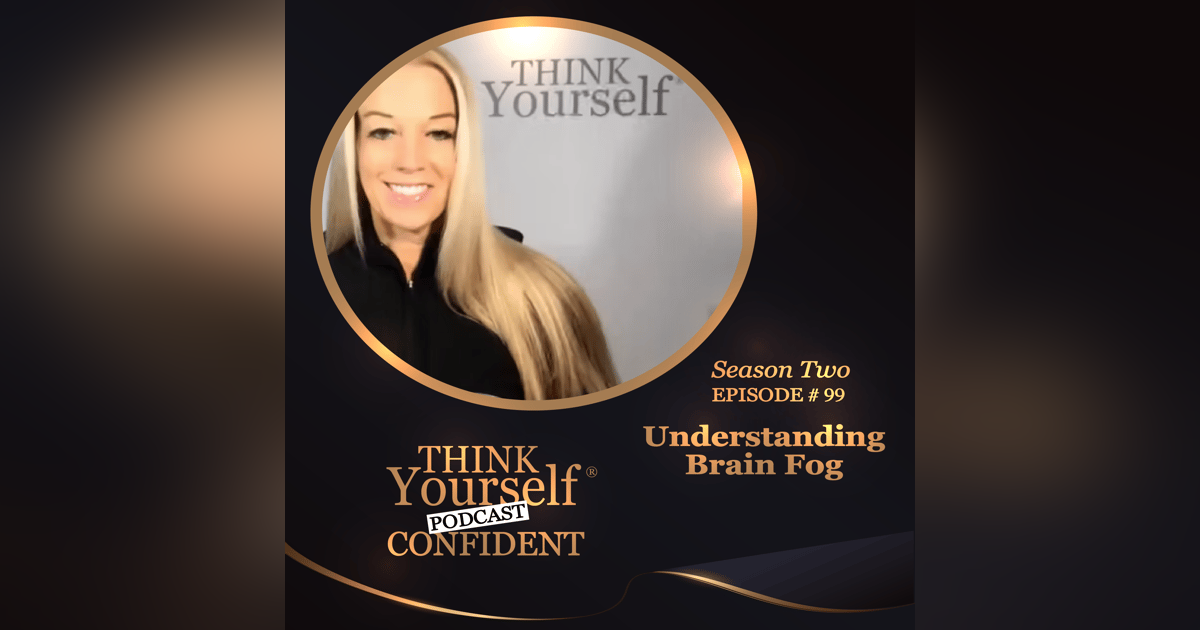 Understanding Brain Fog Understanding Brain Fog